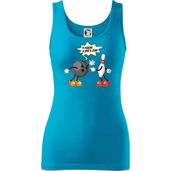 Dámské tričko Ti jednu plácnu a jdeš k zemi - Dámské tílko - 2XL ( Světlý tyrkys )