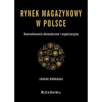 Rynek magazynowy w Polsce - Joanna Domagała