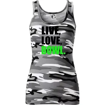 Dámské tričko Live, Love, Bowl - Dámské Maskáčové tílko - S ( Šedý maskáč )