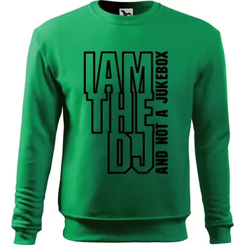 Pánská mikina Iam the dj and not a jukebox na výšku - Mikina Essential pánská - S ( Středně zelená )