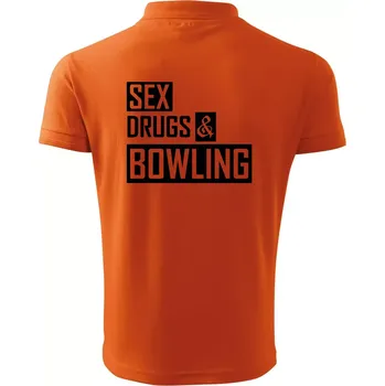Pánská košile Sex drugs bowling - Polokošile pánská Pique Polo 203 - 4XL ( Oranžová )
