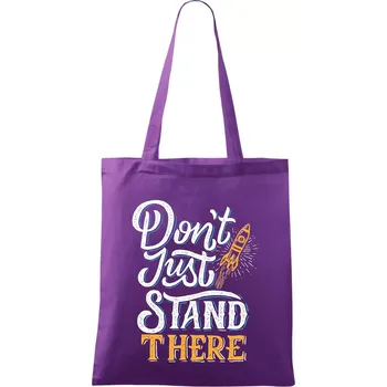 Don't Just Stand There - Taška bavlněná - 42 x 38 cm ( Fialová )