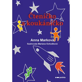 Kniha Čteníčko a koukáníčko - Anna Marková (E-Kniha)