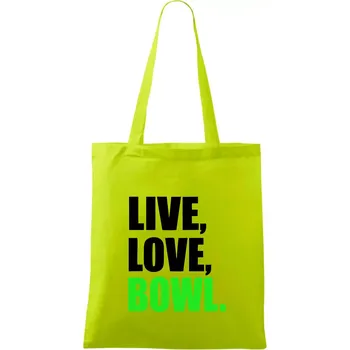 Live, Love, Bowl - Taška bavlněná - 42 x 38 cm ( Limetková )