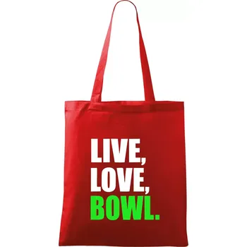 Live, Love, Bowl - Taška bavlněná - 42 x 38 cm ( Červená )