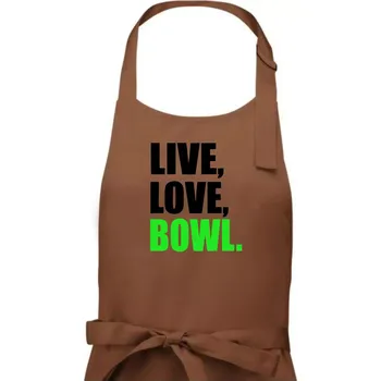 Kuchyňská zástěra Live, Love, Bowl - Dámská zástěra na vaření - Univerzální velikost ( Kakaová )