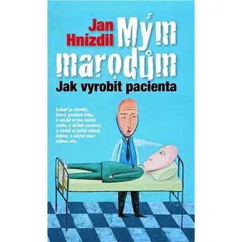 Kniha Mým marodům Ekniha