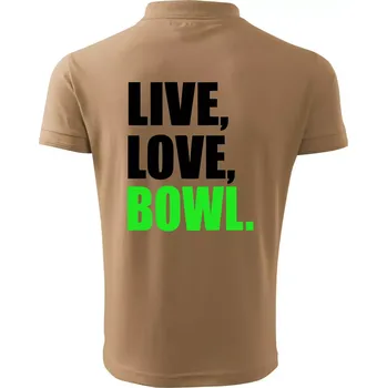 Pánská košile Live, Love, Bowl - Polokošile pánská Pique Polo 203 - 4XL ( Písková )