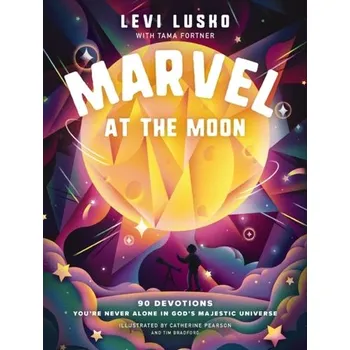 Příroda Marvel at the Moon - Levi Lusko