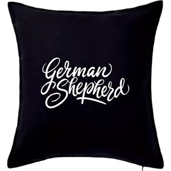 Polštář German shepherd - nápis okrasny - nápis okrasný - Polštář 50x50 - 50x50 - Pouze potah ( Černá )