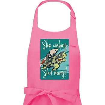 Kuchyňská zástěra Stop wishing start doing želva - Dámská zástěra na vaření - Univerzální velikost ( Růžová )