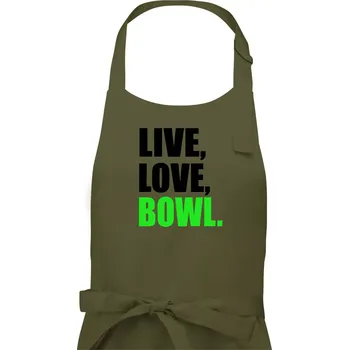 Kuchyňská zástěra Live, Love, Bowl - Dámská zástěra na vaření - Univerzální velikost ( Khaki )