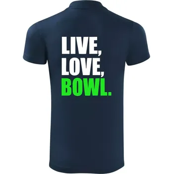 Pánská košile Live, Love, Bowl - Polokošile Victory sportovní (dresovina) - M ( Námořní modrá (velmi tmavá - téměř černá) )