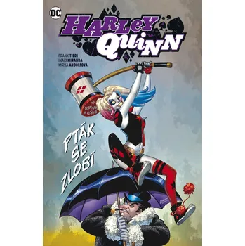 Komiks pro dospělé Harley Quinn 6 - Pták se zlobí - Frank Tieri
