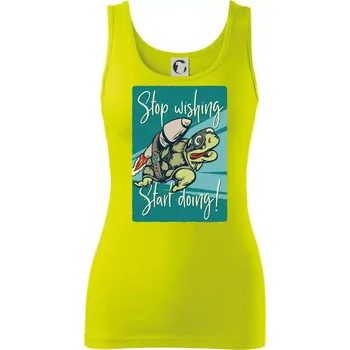 Dámské tričko Stop wishing start doing želva - Dámské tílko - XL ( Limetková )