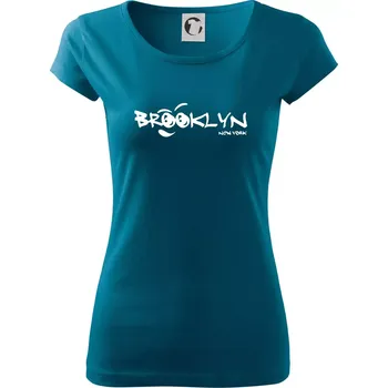 Brooklyn úsměv - Dámské triko Pure - XS ( Petrolejová )