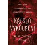 Křeslo vykoupení - M. W. Craven (2025,…