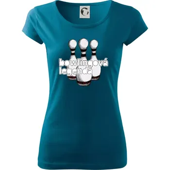 Dámské oblečení Bowlingová legenda - Dámské triko Pure - S ( Petrolejová )