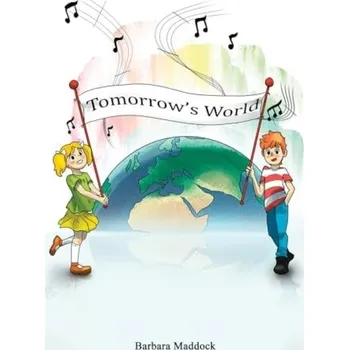 Cizojazyčná kniha Tomorrow's World - Maddock, Barbara