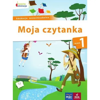 Cizojazyčná kniha Moja czytanka klasa 1 - praca zbiorowa