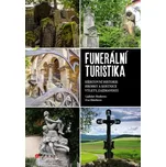 Funerální turistika - Eva Obůrková, Ladislav Hoskovec
