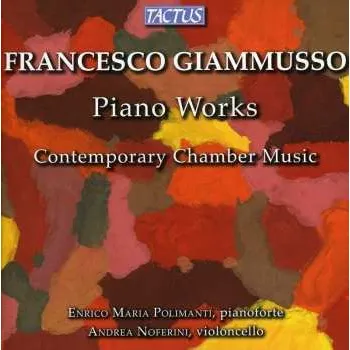 Zahraniční hudba CD Giammusso / Polimanti / Noferini / Anzelmo: Piano Works 2013