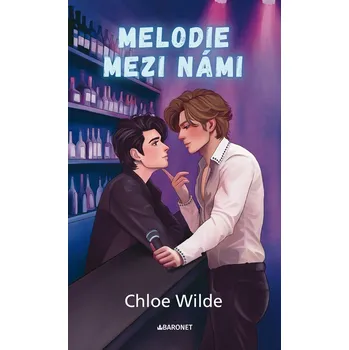 Melodie mezi námi - Chloe Wilde (2025, brožovaná)