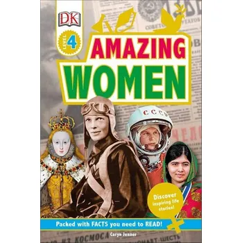 Příroda DK Readers L4: Amazing Women - Dk