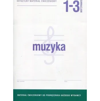Umění Muzyka 1-3 Dotacyjny materiał ćwiczeniowy