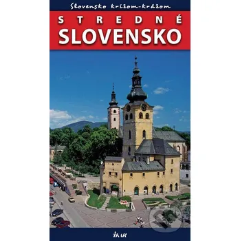 Cestování Stredné Slovensko - Ikar Ikar