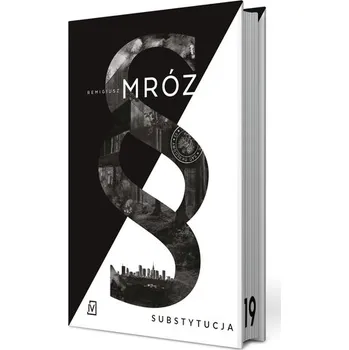 Substytucja. Joanna Chyłka. Tom 19. Wydanie specjalne