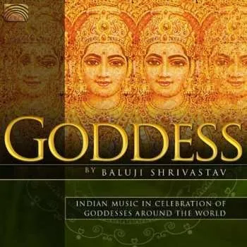 Zahraniční hudba CD Baluji Shrivastav: Goddess 2010