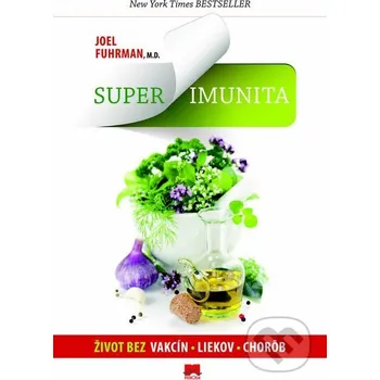 Superimunita - Joel Fuhrman Príroda