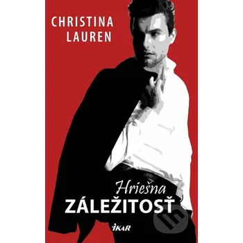 Beletrie pro dospělé Hriešna záležitosť - Christina Lauren Ikar