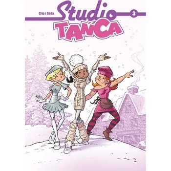 Studio Tańca. Tom 3