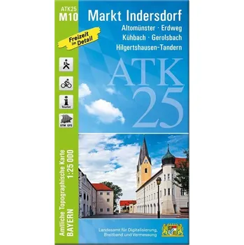 ATK25-M10 Markt Indersdorf (Amtliche Topographische Karte 1:25000) - Landesamt für Digitalisierung, Breitband und Vermessung