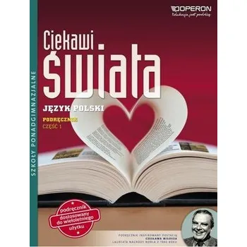 Český jazyk Ciekawi świata. Język polski. Szkoły ponadgimnazjalne. Podręcznik część 1 - Maciejewska Brygida, Mach-Walenkiewicz Marta, Sadowska Joanna