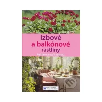 Izbové a balkónové rastliny - Svojtka&Co. Svojtka&Co.