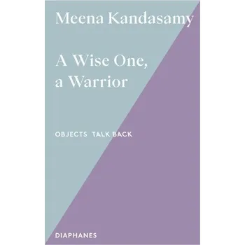 Umění A Wise One, a Warrior - Kandasamy, Meena