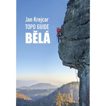 Lezecký průvodce Bělá