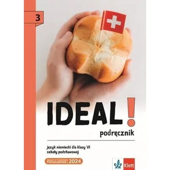 Ideal! 3 Język Niemiecki Podręcznik klasa 6 szkoła podstawowa