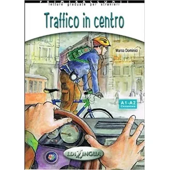 Italský jazyk Primiracconti A1-A2 Traffico in centro + CD Audio