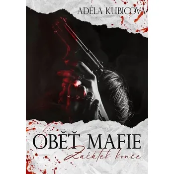 Kniha Začátek konce [E-kniha] - Adéla Kubicová