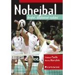 Nohejbal - Vladimír Pavlík, Martin…