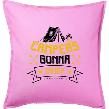 Polštář Campers gonna camp - Polštář 50x50 - 50x50 - Pouze potah ( Růžová )