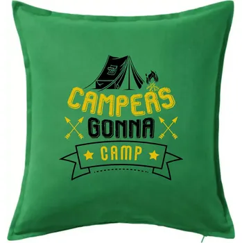 Polštář Campers gonna camp - Polštář 50x50 - 50x50 - Včetně výplně ( Středně zelená )