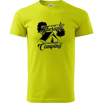 I don't need therapy camping - Klasické pánské triko vyšší gramáže - S ( Limetková )