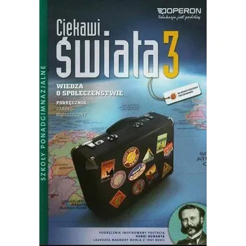 Ciekawi świata. Szkoła ponadgimnazjalna, cz. 3. Wiedza o społeczeństwie. Podręcznik. ZR - Batorski Maciej