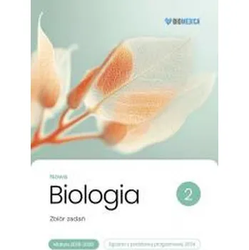 Cizojazyčná kniha Biologia LO Nowa Zbiór zadań. Matura 2026-2028 T.2 - Krzysztof Brom, Justyna Powałka