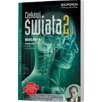 Přírodověda Biologia Ciekawi świata Podręcznik klasa 2 Zakres rozszerzony szkoła ponadgimnazjalna - Sebastian Grabowski,Kamil Kulpiński